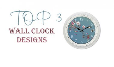 Top 3  Wall Clock Designs to Buy in 2021