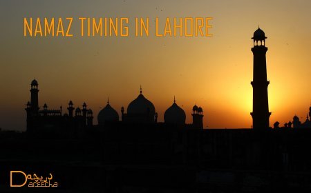 Namaz Timing Lahore Today - Fajr Asar Maghrib Isha Prayer Time