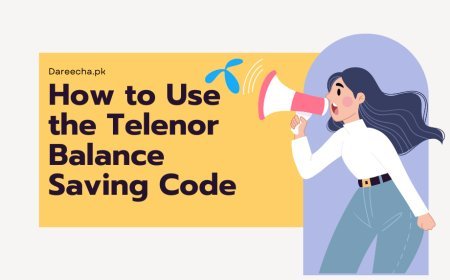 Telenor Balance Save Code 2023 Easy Methods