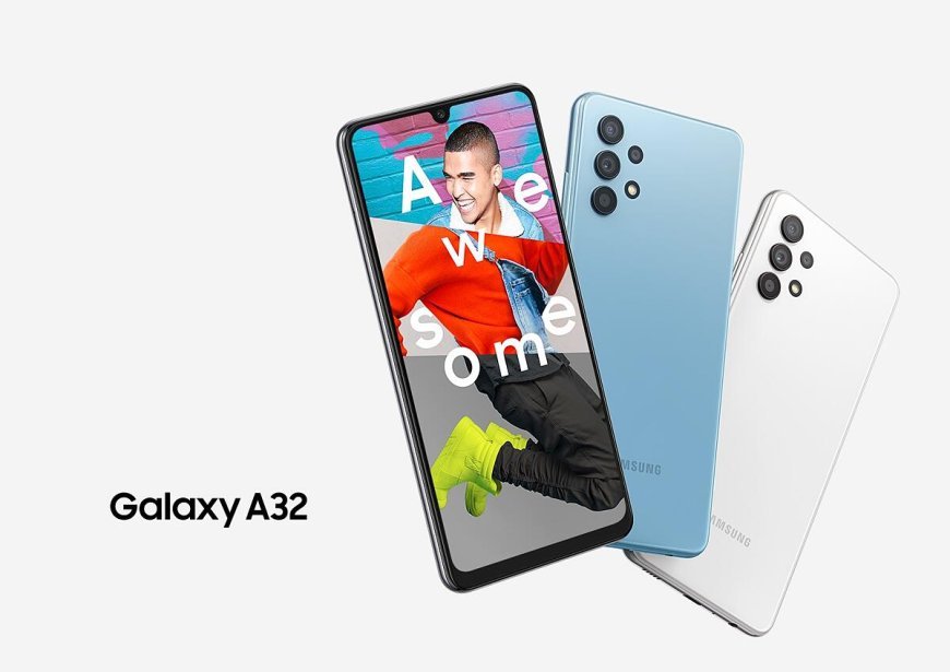 Samsung Galaxy A32 Price in Pakistan 2023: Specifications and Features