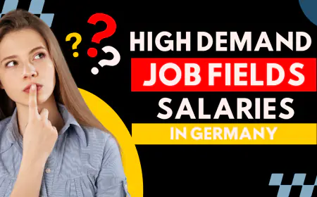 High-Demand Job Fields and Salaries in Germany: What You Need to Know