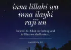 Inna lillahi Wa Inna Ilayhi Raji'un: Meaning, Significance, and Applications